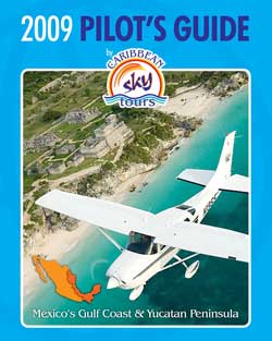 2009 Pilot Guide to Mexico