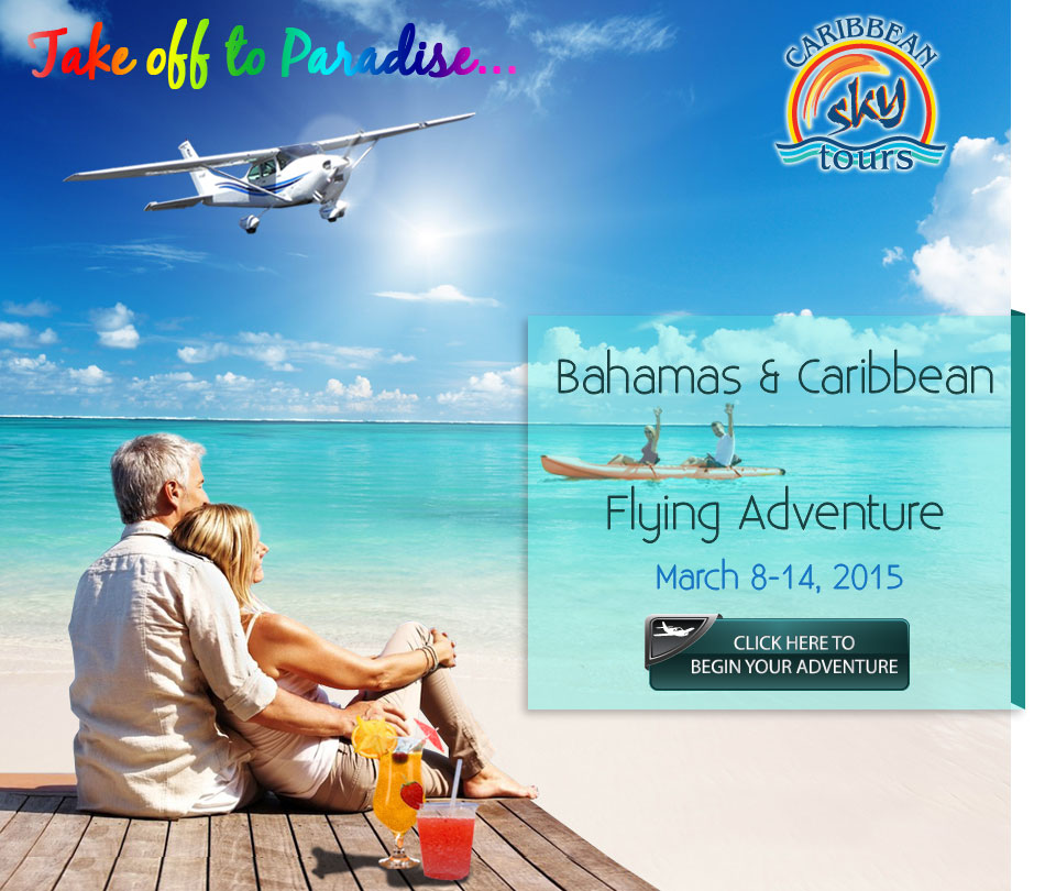 Bahamas and Caribbean Flying Adventure 2015